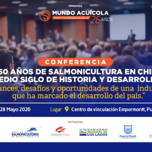 Conmemoración: 50 años de la Salmonicultura en Chile